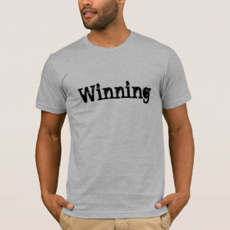 Gewinnen T-Shirt