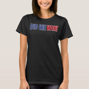 Gewinnen wir aus Angst? T-Shirt