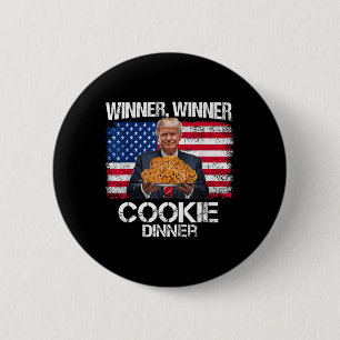 Gewinner Cookie Dinner Funny Trump 2024 47. Button