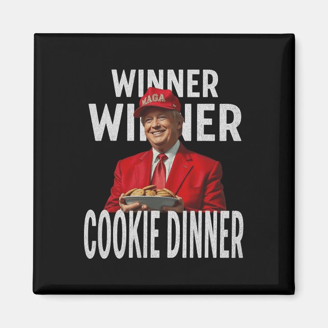 Gewinner Cookie Dinner Funny Trump 2024 47. Magnet (Vorne)