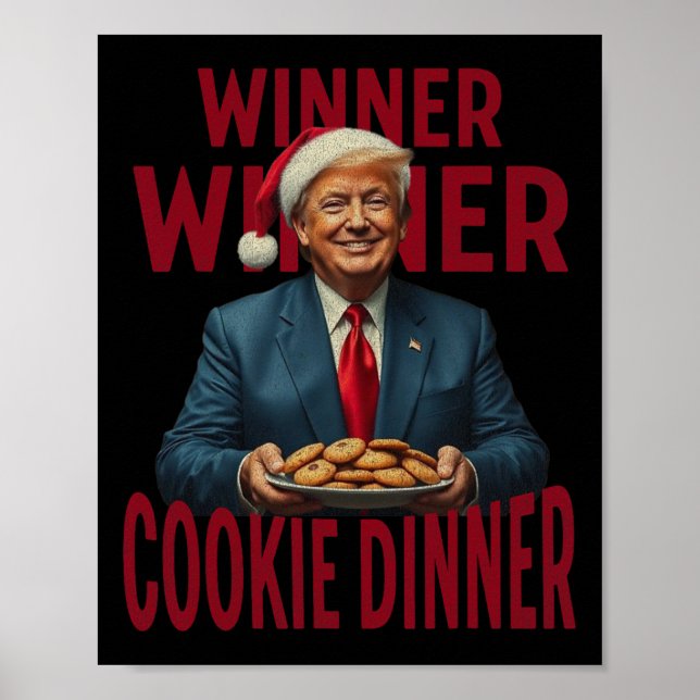 Gewinner Cookie Dinner Funny Trump 2024 47. Poster (Vorne)