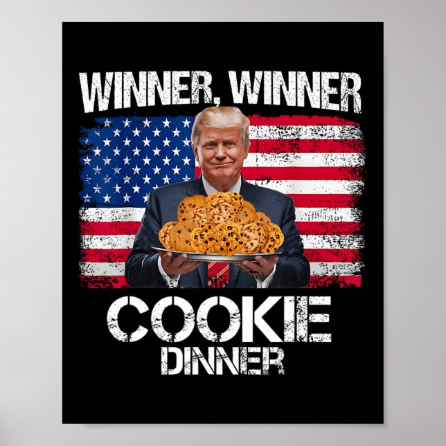 Gewinner Cookie Dinner Funny Trump 2024 47. Poster (Vorne)