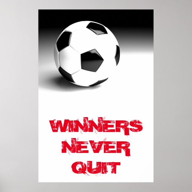 Gewinner geben nie den inspirierenden Fußballball  Poster (Vorne)