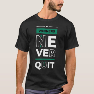 Gewinner geben niemals auf Unternehmer Inspiration T-Shirt
