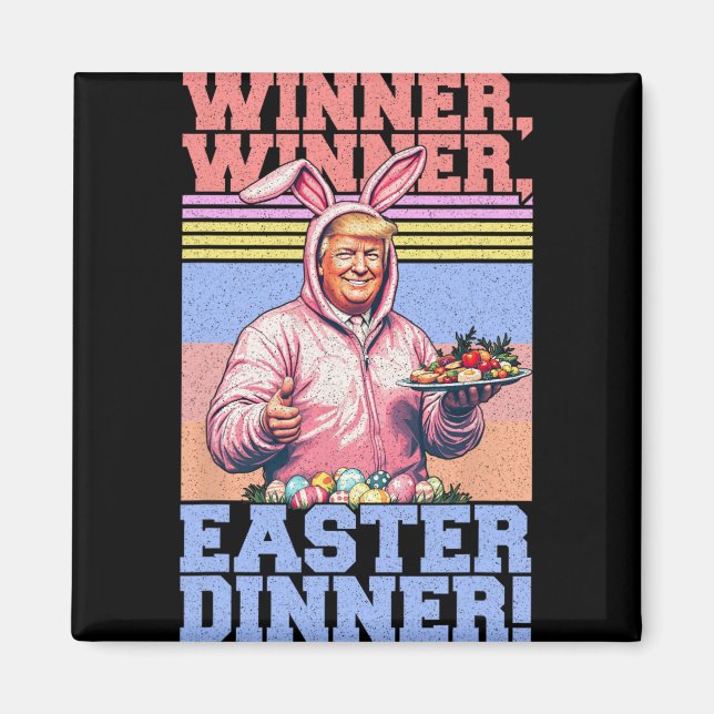 Gewinner Gewinner Ostern Abendessen Lustige Trump  Magnet (Vorne)