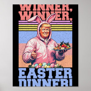 Gewinner Gewinner Ostern Abendessen Lustige Trump Poster