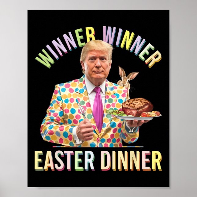 Gewinner Gewinner Ostern Abendessen Präsident Trum Poster (Vorne)