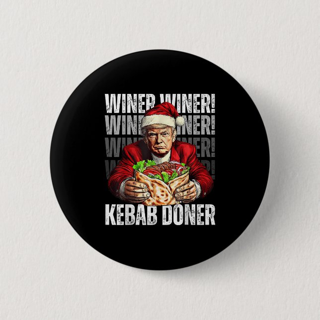 Gewinner Kebab Donner Dinner Trump Weihnachten Button (Vorderseite)