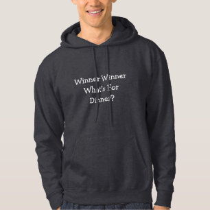 Gewinner Preis für Abendessen Funny Zitat Hoodie