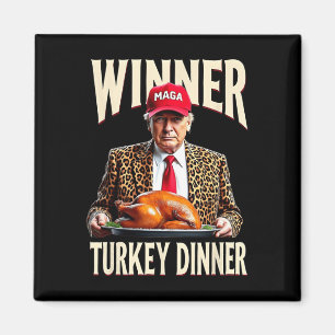 Gewinner Türkei Abendessen Funny Trump Magnet