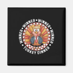 Gewinner Türkei Abendessen Funny Trump Thanksgivi Magnet