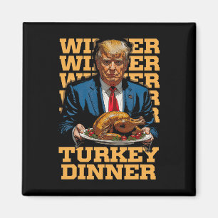 Gewinner Türkei Abendessen Funny Trump Thanksgivi Magnet