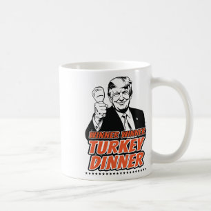 Gewinner Türkei Abendessen Funny Turkey Trump als Kaffeetasse