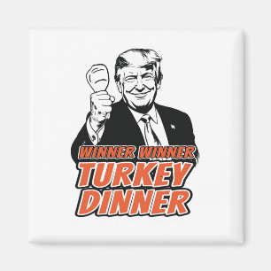 Gewinner Türkei Abendessen Funny Turkey Trump als Magnet