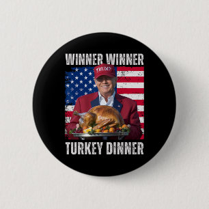 Gewinner Türkei Abendessen Spaß Funny Trump als Ge Button