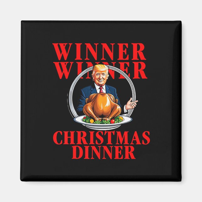 Gewinner Weihnachtsessen Funny Trump gewinnt Tur Magnet (Vorne)