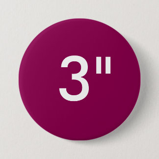 Gewohnheit 3" Zoll-große runde Button