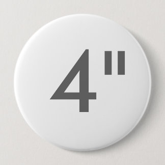Gewohnheit 4" Zoll-enorme runde Button