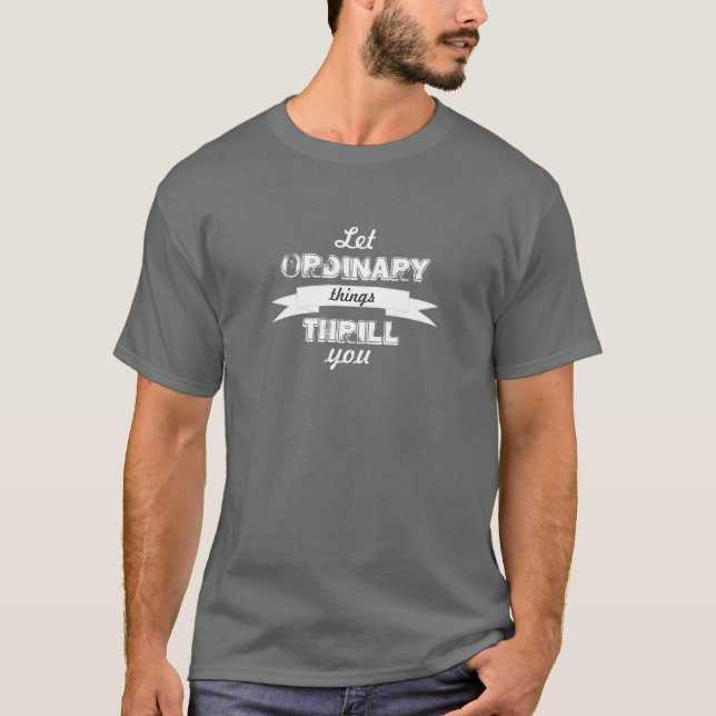Gewöhnliche Dinge T-Shirt (Vorderseite)