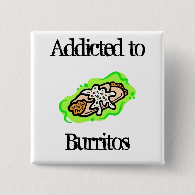 gewöhnt zu den Burritos Button (Vorderseite)