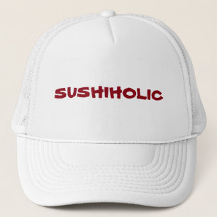 Gewöhnt zu den Sushi? Sie sind Sushiholic. Truckerkappe