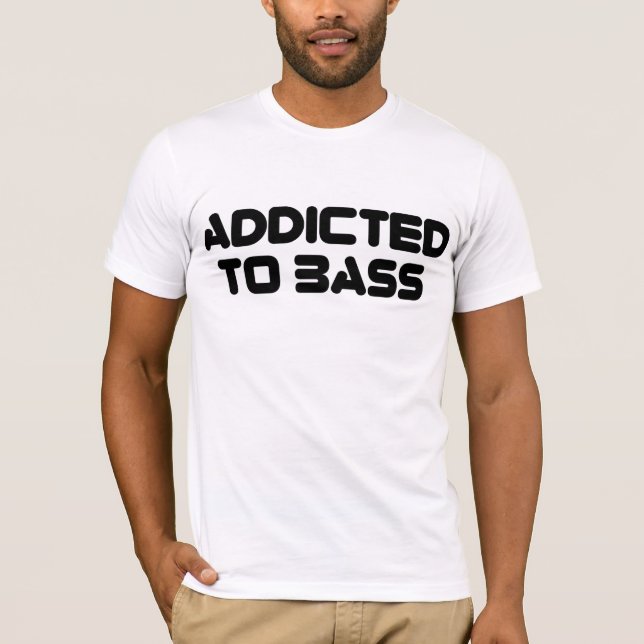 Gewöhnt zum Baß (TextOnly) T-Shirt (Vorderseite)