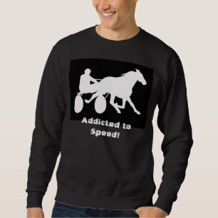 Gewöhnt zum Geschwindigkeits-Geschirr-LaufenShirt Sweatshirt