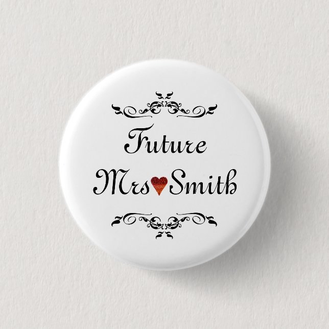 Gewohnter Spaß Floral Swirl Border Future Frau. Button (Vorderseite)