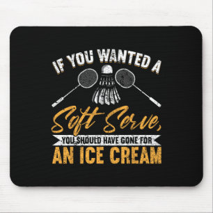 Gewollt, ein Soft-Serve-Gone für einen Eiscreme-Fu Mousepad