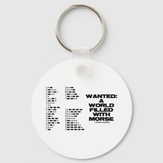Gewollt: Eine Welt voller Morse (Morse Code) Schlüsselanhänger
