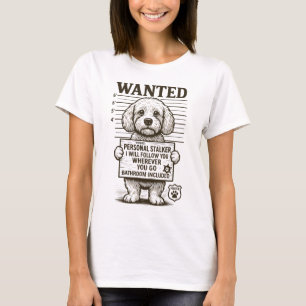 Gewollt Funny Dog Personal Stalker T-Shirt