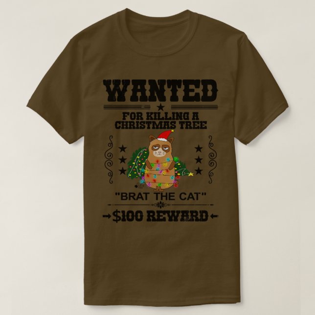 Gewollt für das Töten eines Weihnachtsbaumbeißers  T-Shirt (Design vorne)