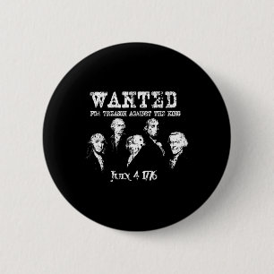 Gewollt Landesverrat Gründungsväter 1776 Unabhängi Button