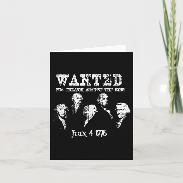 Gewollt Landesverrat Gründungsväter 1776 Unabhängi Karte (Vorderseite)