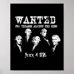 Gewollt Landesverrat Gründungsväter 1776 Unabhängi Poster