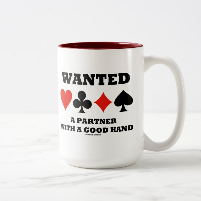 Gewollt Partner mit guter Hand (vier Card Anzug) Zweifarbige Tasse (Rechts)