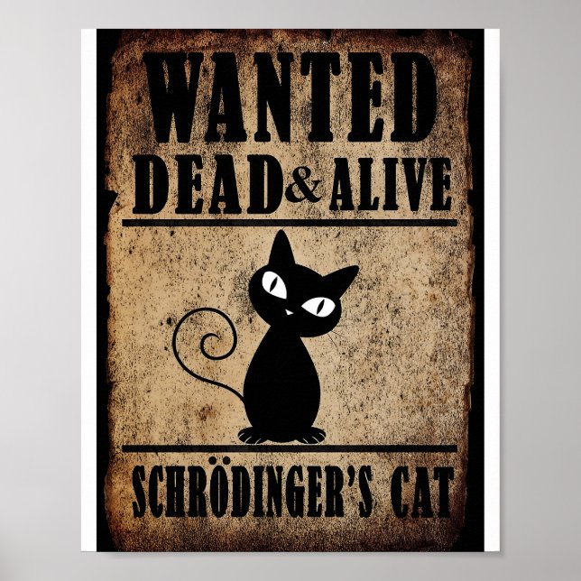 Gewollt Totes oder Alive Schrodingers Cat Poster (Vorne)