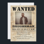 Gewollt Trauzeuge Trauzeuge Funny Foto Vorschlag<br><div class="desc">Spaß Vintag Gewollt Plakatstil "wirst du mein Trauzeuge" Vorschlagskarte. Sie können den Filter für das gealterte Foto im Bearbeitungswerkzeug ausschalten.</div>