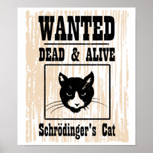 Gewollten Schrodingers Katze Poster
