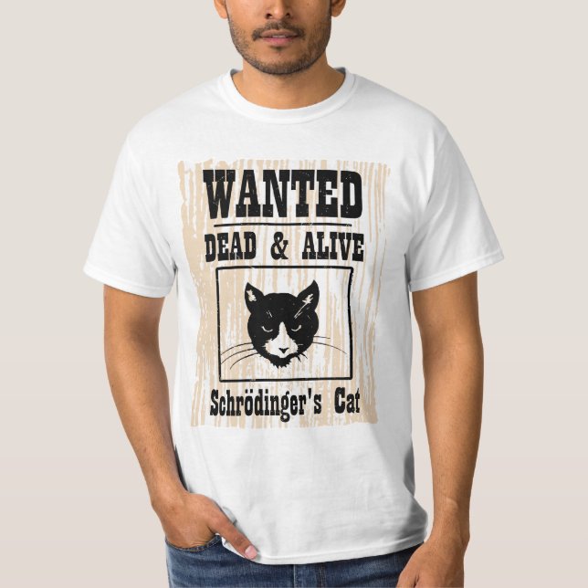 Gewollten Schrodingers Katze T-Shirt (Vorderseite)
