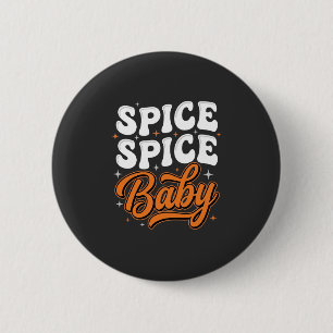 Gewürz Gewürz Baby Halloween Retro-Typografie-Desi Button