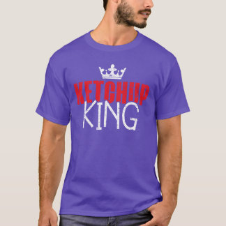 Gewürze Food Loveromato Ketchup King Freunde T-Shirt