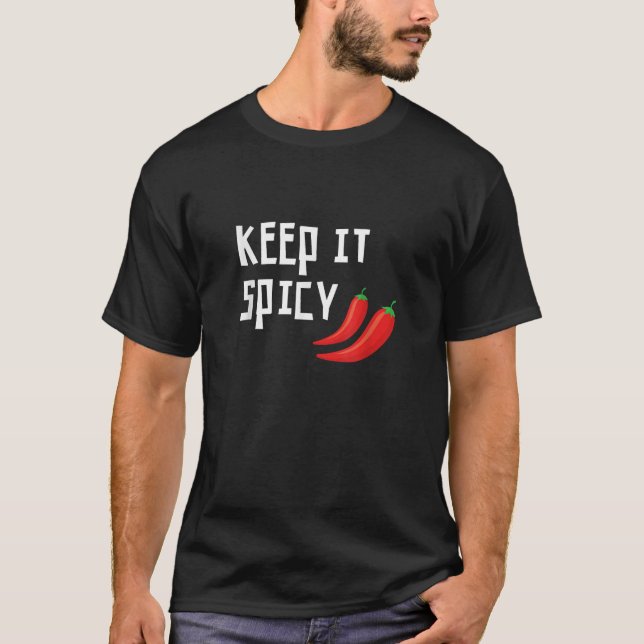 Gewürzter Pfeffer-Chili Gewürzige Lebensmittel Beh T-Shirt (Vorderseite)