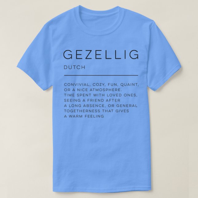 Gezellig Definition  T-Shirt (Design vorne)