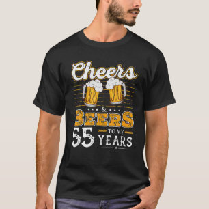 Gezwitscher und Biere für meine 55 Jahre 55. T-Shirt