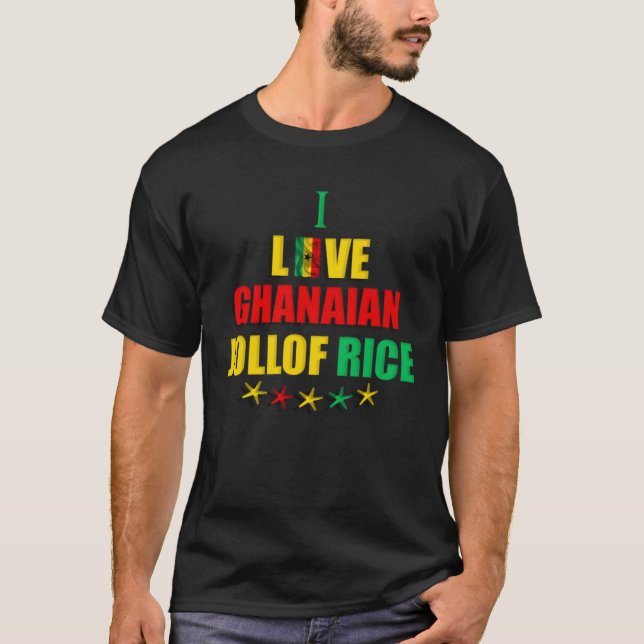 Ghana Flag I Love Ghanaian Jollof Rice T-Shirt (Vorderseite)