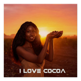GHANA - I LOVE COCOA POSTER
