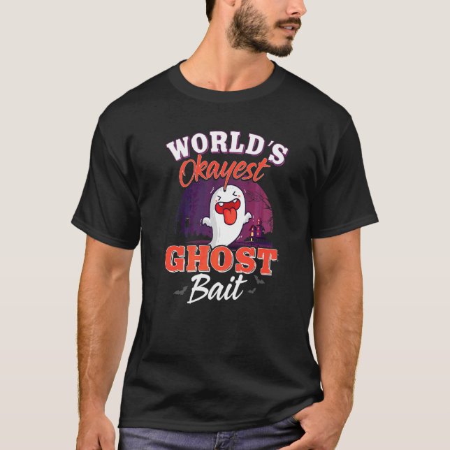 Ghost Bai Ghost Hunter Paranormal Ghost Bait T-Shirt (Vorderseite)