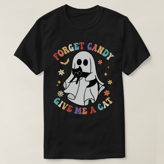 Ghost Black Cat Vergessen Bonbons geben mir Katze  T-Shirt (Design vorne)