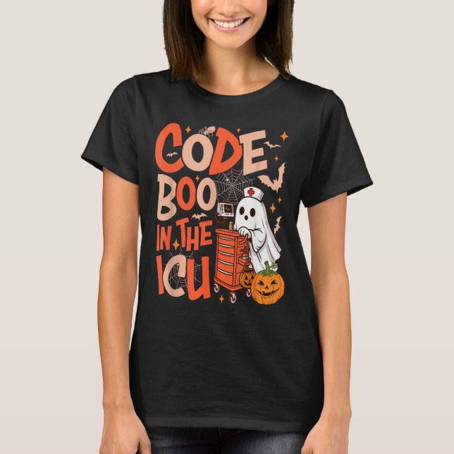 Ghost Code Boo In The Icu Nursing Nurse Halloween  T-Shirt (Vorderseite)